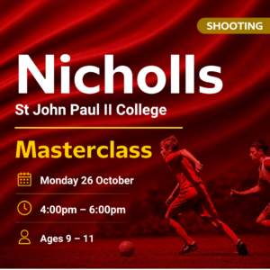 St John Paul II College Nicholls Shooting Masterclass (9 - 11yrs)